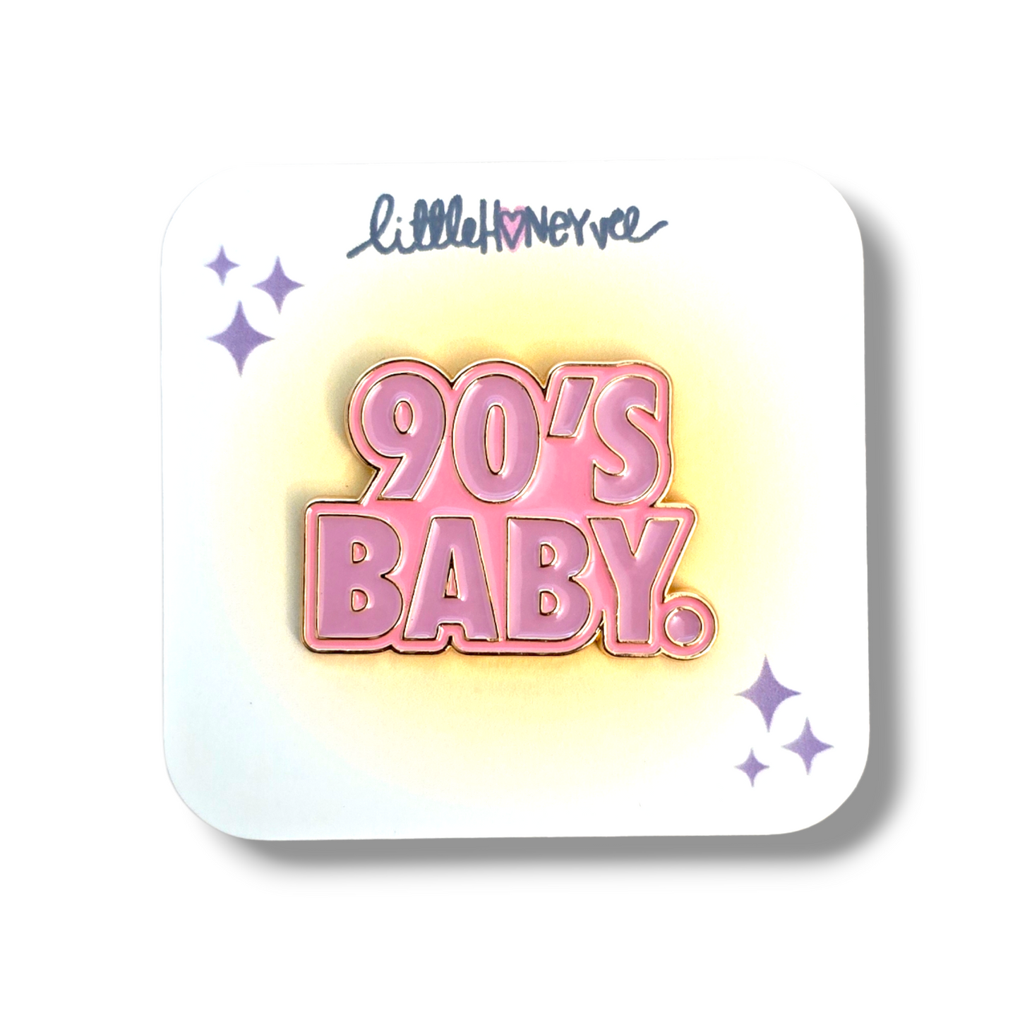 90's BABY ENAMEL PIN