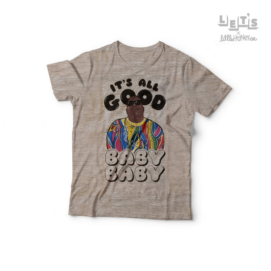 It's All Good Tee Kids & Adult