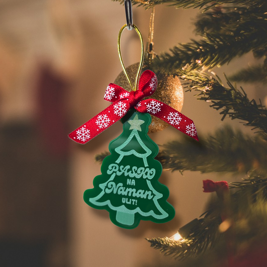PASKO NA NAMAN ORNAMENT