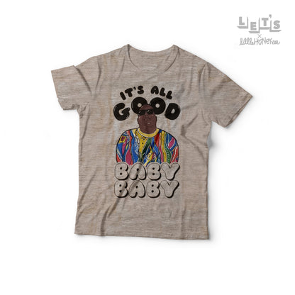 It's All Good Tee Kids & Adult