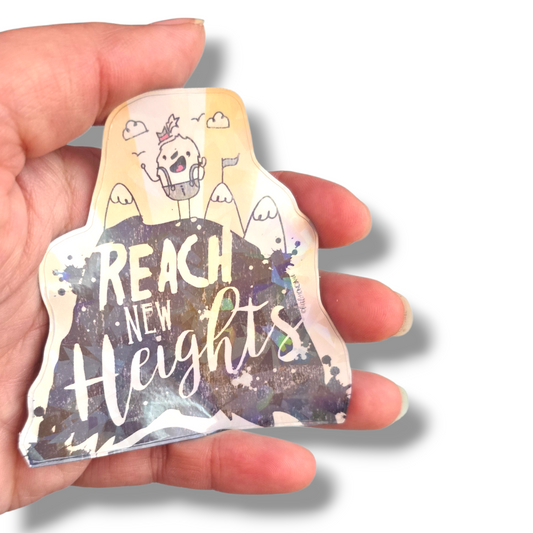 Reach new Heights Sticker