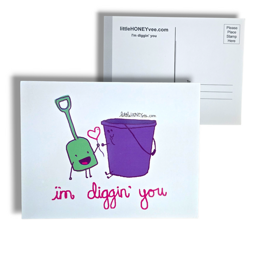 I'm diggin you postcard